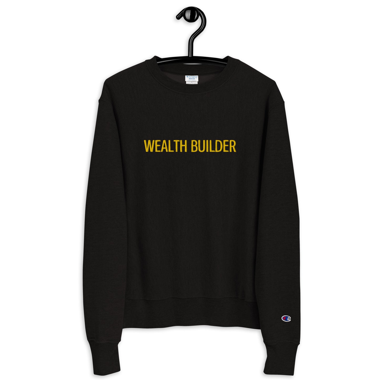 Wealth Builder Champion Sweatshirt