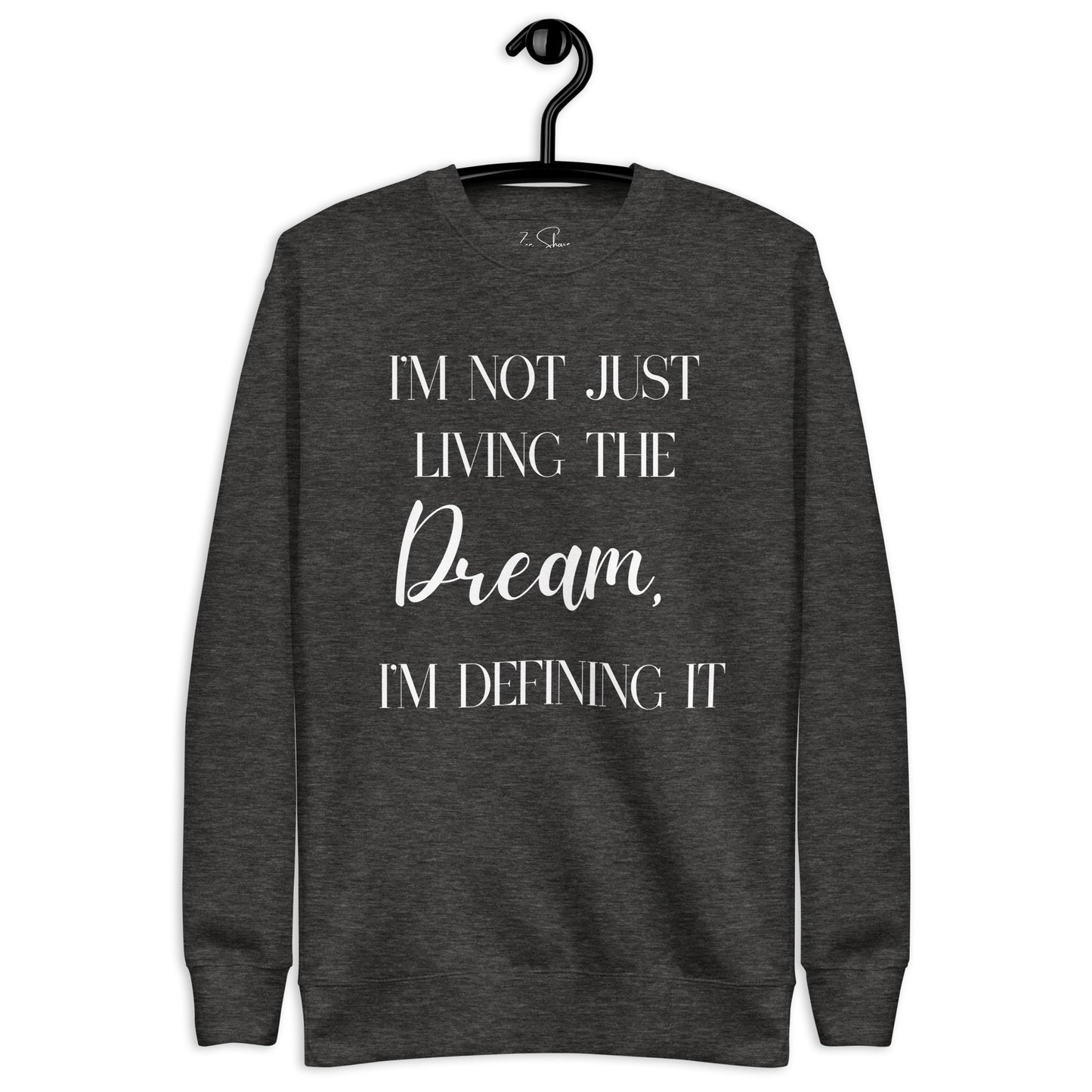 Defining Dreams Sweatshirt Black & Grey