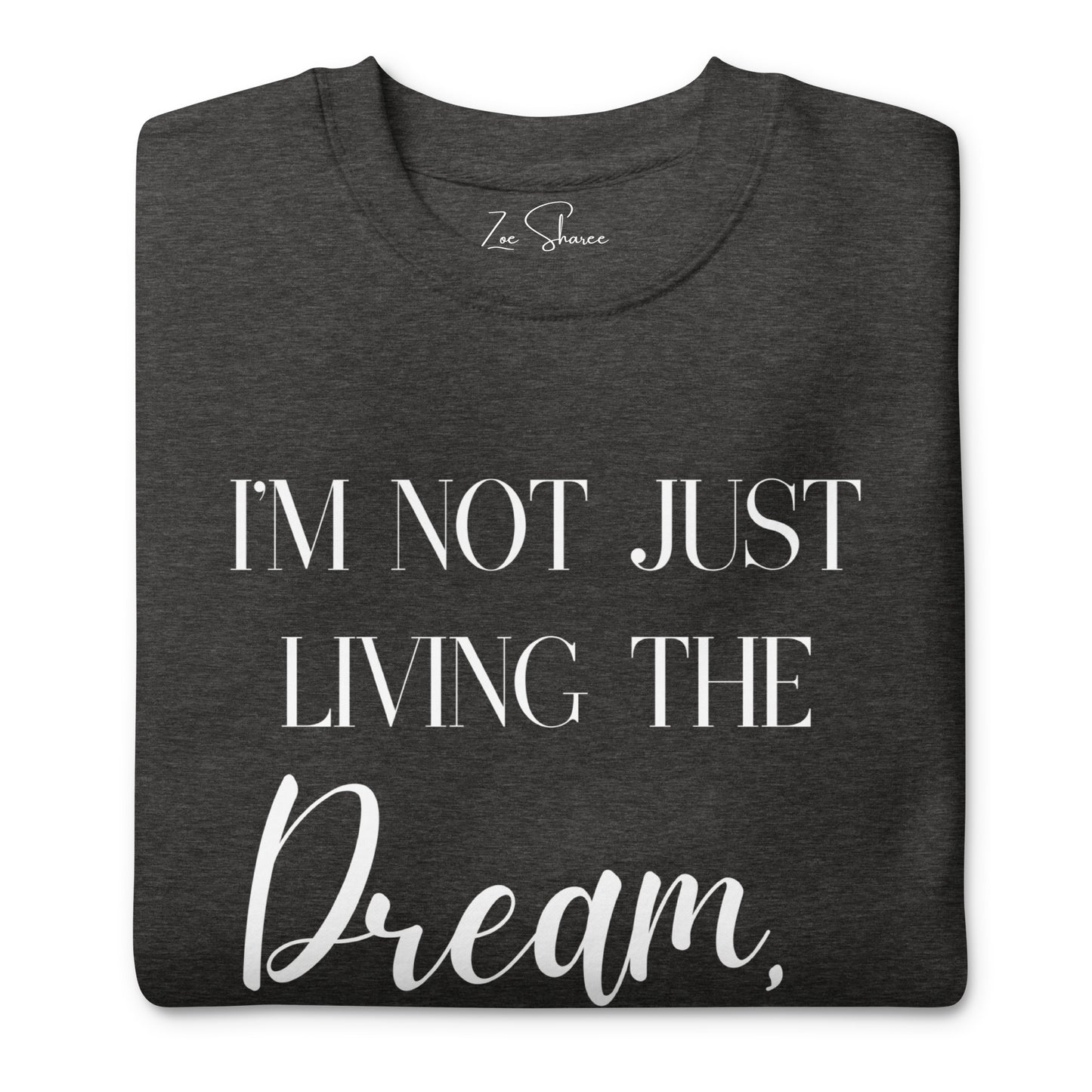 Defining Dreams Sweatshirt Black & Grey