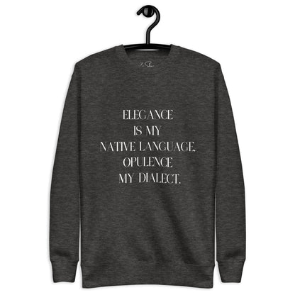 Elegance & Opulence Sweatshirt