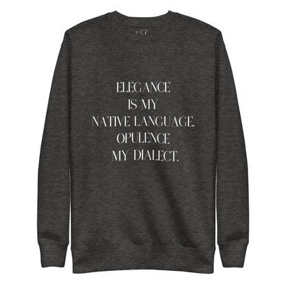 Elegance & Opulence Sweatshirt