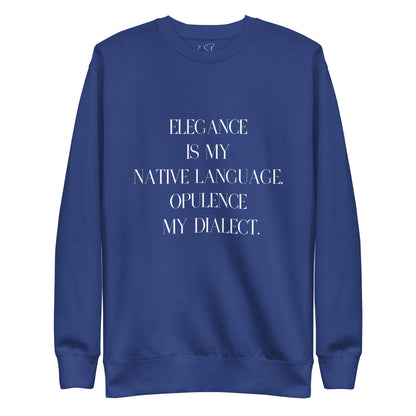 Elegance & Opulence Sweatshirt