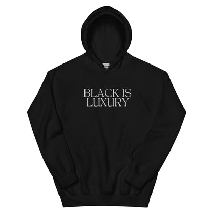 Black is Luxury Embroidered Unisex Hoodie